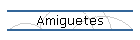 Amiguetes
