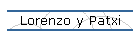 Lorenzo y Patxi