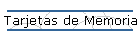 Tarjetas de Memoria
